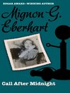 Call After Midnight by Mignon G. Eberhart eBook